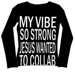 MY VIBE SO STRONG Tops - PWM
