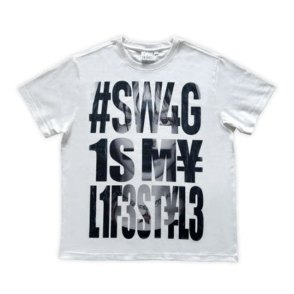 #SW4G 1S M¥ L1F3ST¥L3 T-SHIRT